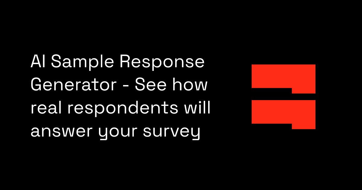 AI Sample Response Generator - See how real respondents will answer ...