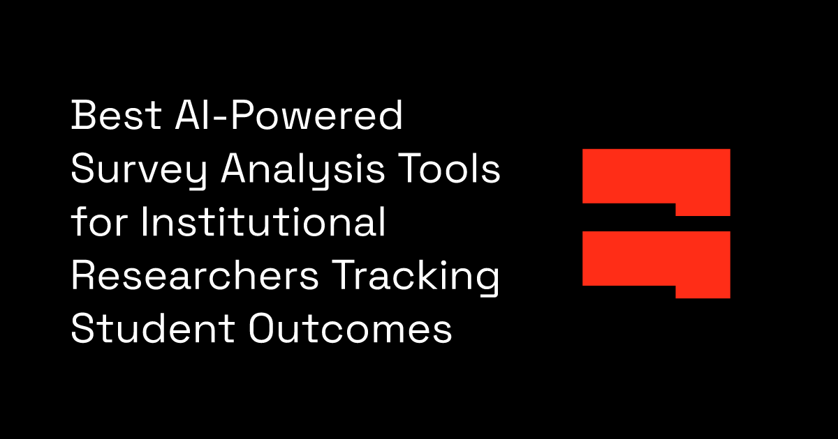 Best AI-Powered Survey Analysis Tools for Institutional Researchers ...