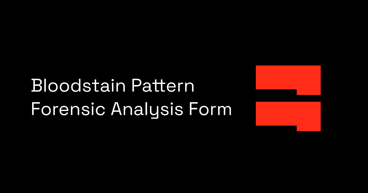 Bloodstain Pattern Forensic Analysis Form