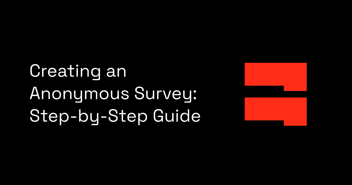 Creating an Anonymous Survey: Step-by-Step Guide | BlockSurvey