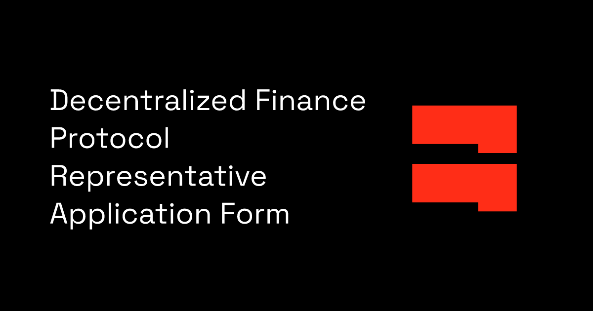 Decentralized Finance Protocol Representative Application Form