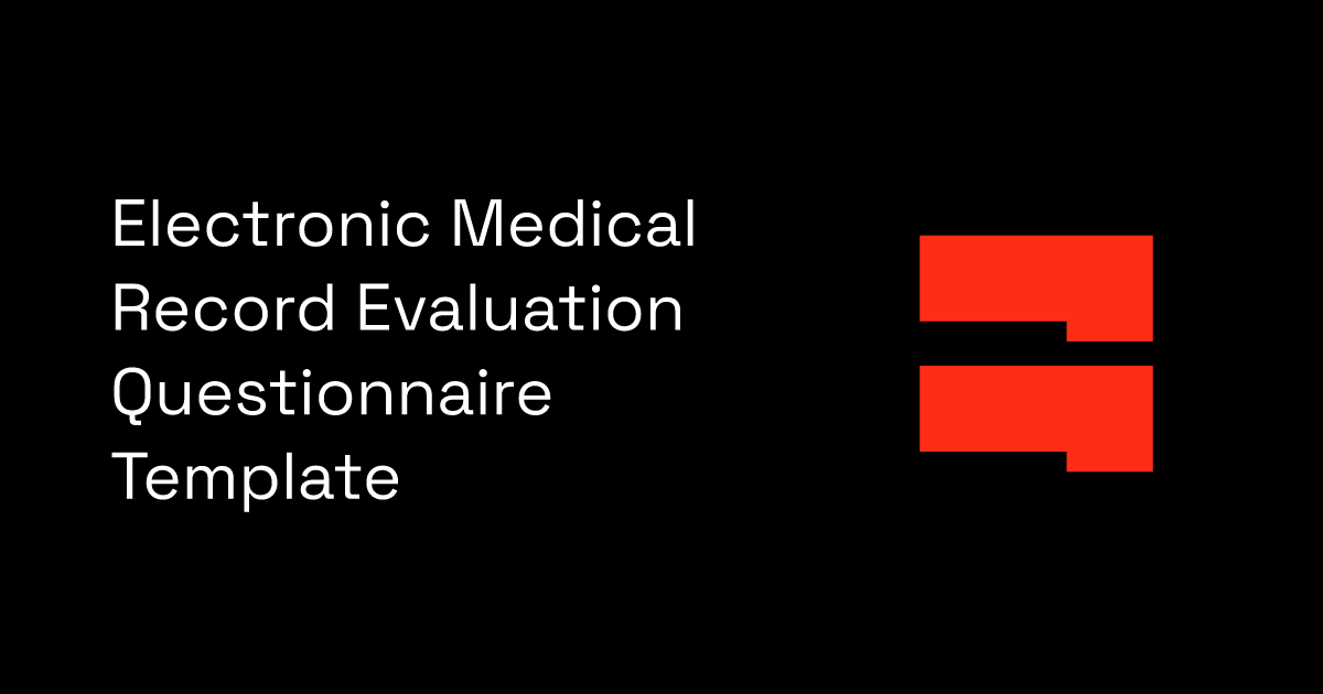 Electronic Medical Record Evaluation Questionnaire Template