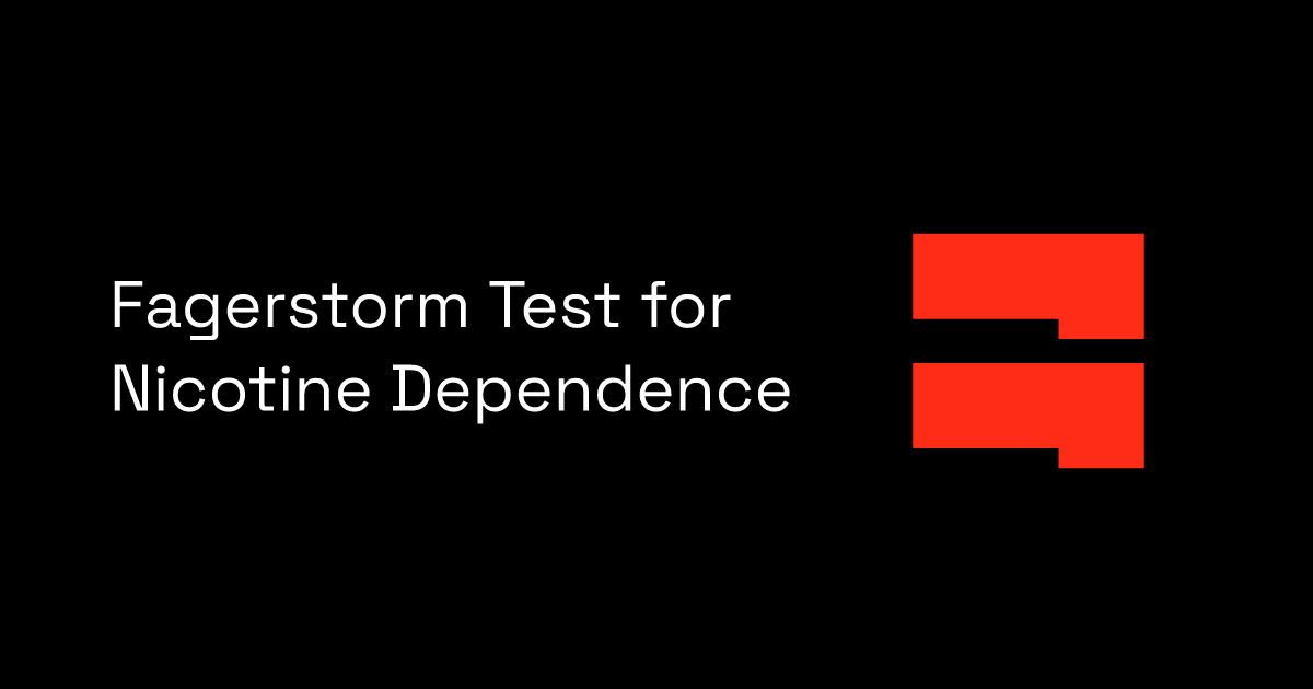 Fagerstorm Test for Nicotine Dependence