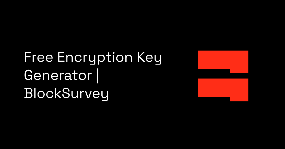 Free Encryption Key Generator (AES-256) | BlockSurvey