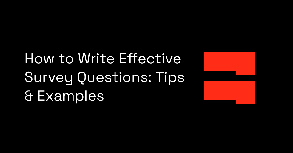 How to Write Effective Survey Questions: Tips & Examples | BlockSurvey