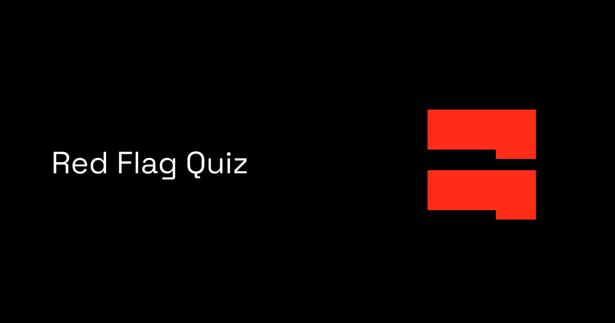 Red Flag Quiz
