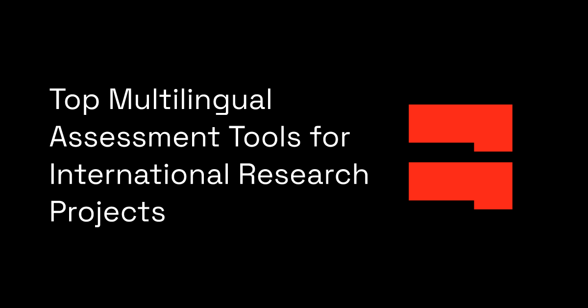 Top Multilingual Assessment Tools for International Research Projects ...