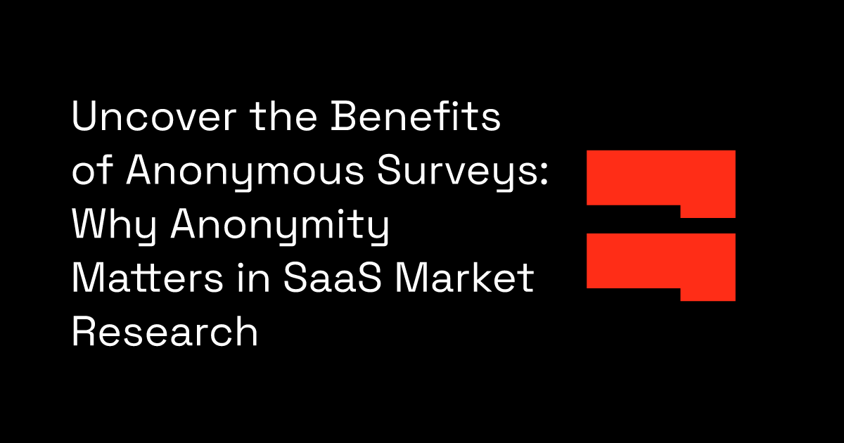 Uncover the Benefits of Anonymous Surveys Why Anonymity Matters in