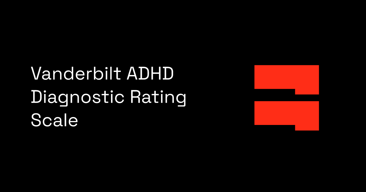 Vanderbilt ADHD Diagnostic Rating Scale